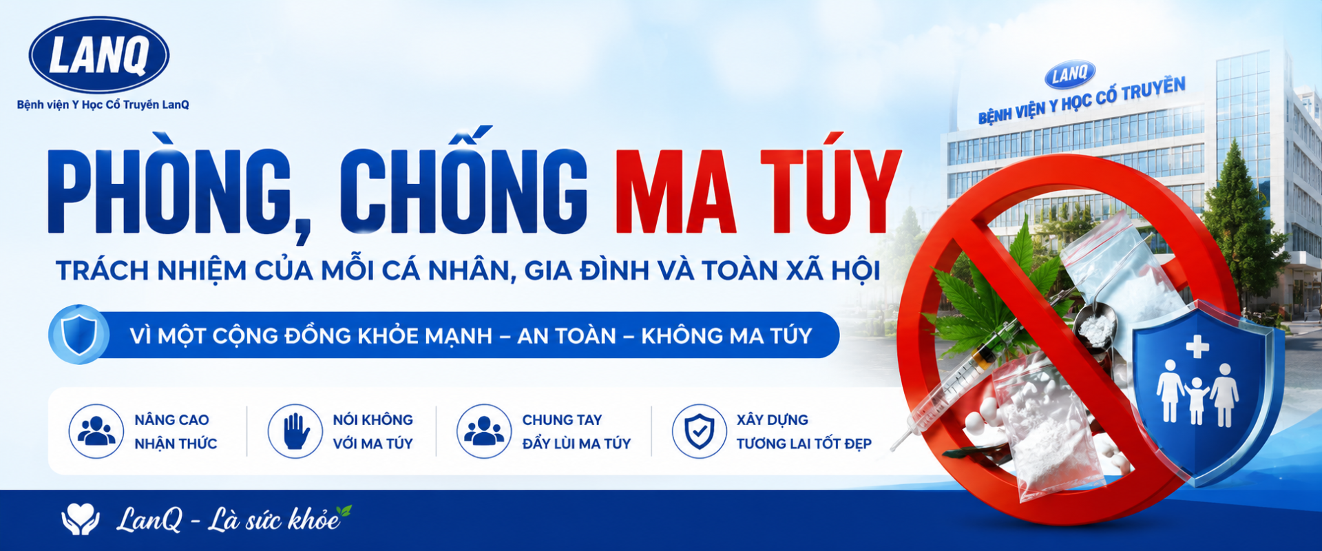 🚫 PHÒNG, CHỐNG MA TÚY – TRÁCH NHIỆM CỦA MỖI CÁ NHÂN, GIA ĐÌNH VÀ TOÀN XÃ HỘI 🚫